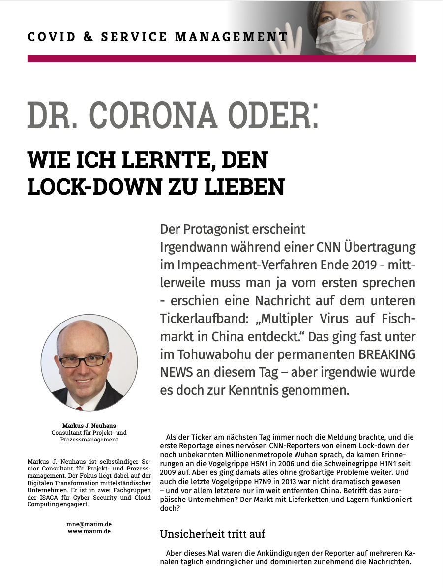 Dr. CORONA oder: Wie ich lernte den Lock-down zu lieben